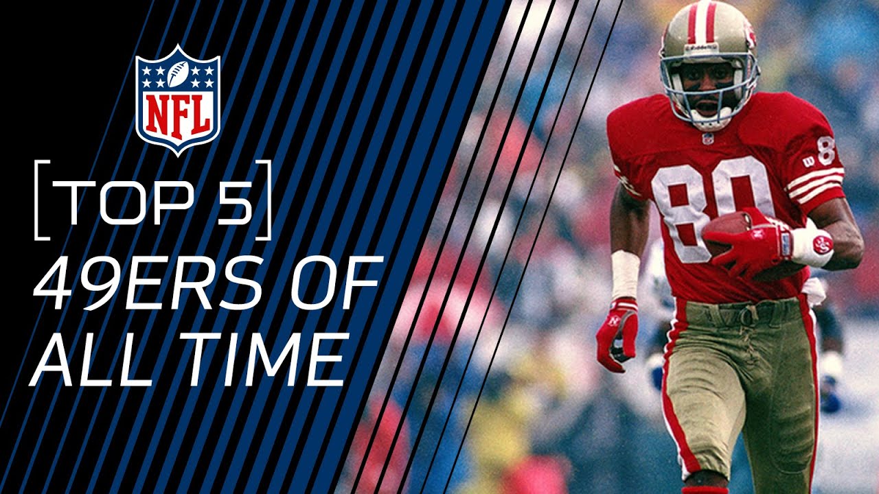 Top 5 49ers of All Time | NFL