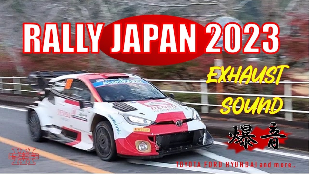 🔴RALLY JAPAN  2023 EXHAUST SOUND