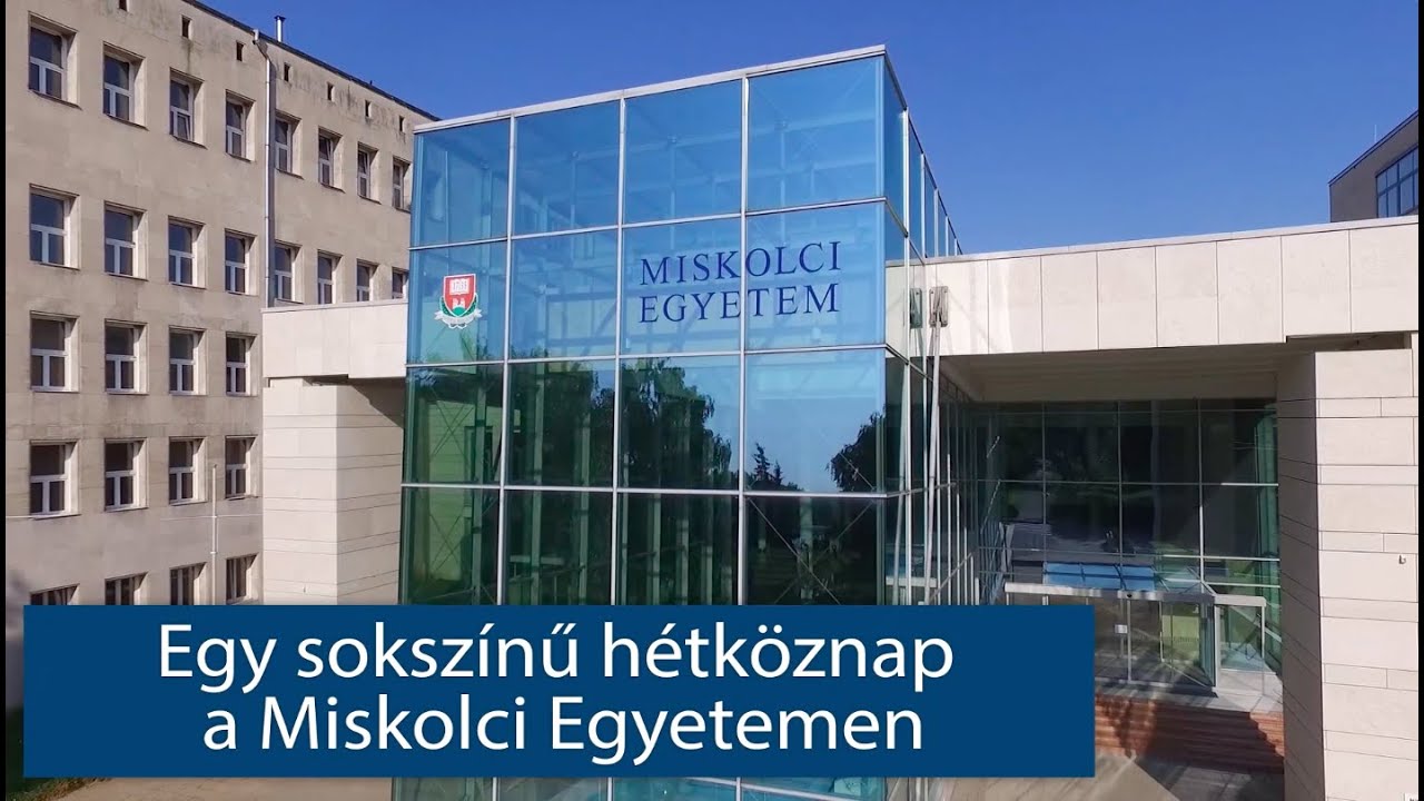 Egy sokszínű hétköznap a Miskolci Egyetemen