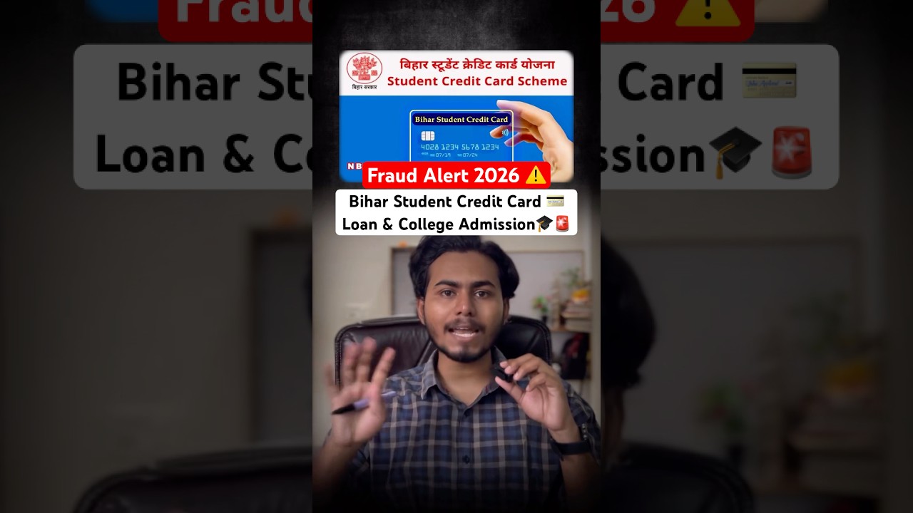 Bihar Student Credit Card 💳 | Loan & College Admission Full Guide 2026 🎓