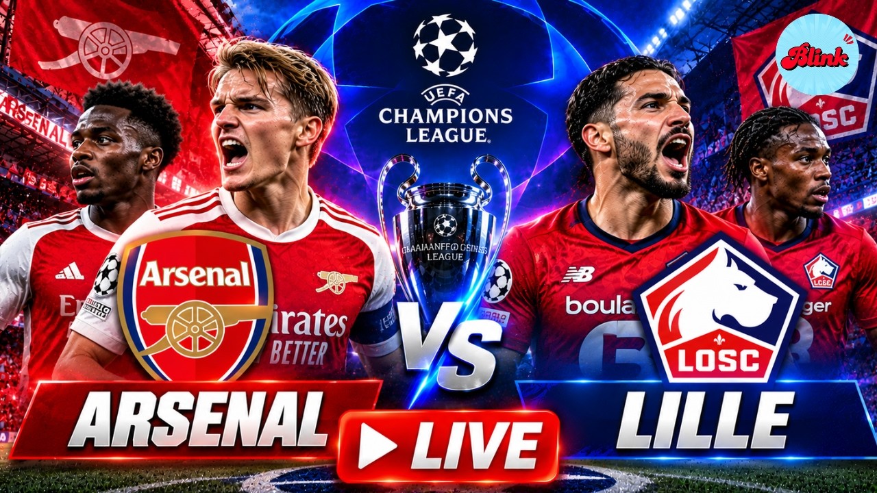 WATCH LIVE: Arsenal vs Lille LIVE | UEFA Champions League 2026 | Live Score & Commentary
