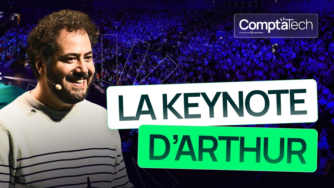 La keynote d&rsquo;Arthur - ComptaTech 2026