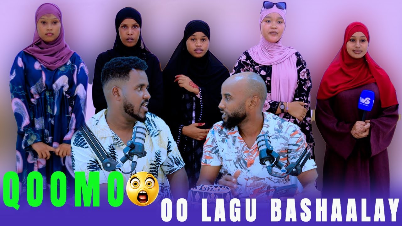 WALLE WAXBA KADHACAY QOMA AYAN UBALAMIYAY 5 GABDHOD BALSE QOMO ASABA LAGU BASHALAY (🙆‍♂️🙄😫)