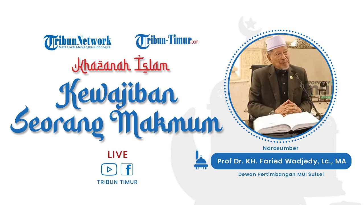 🔴 Khazanah Islam : Kewajiban Seorang Makmum Ketika Shalat Berjamaah