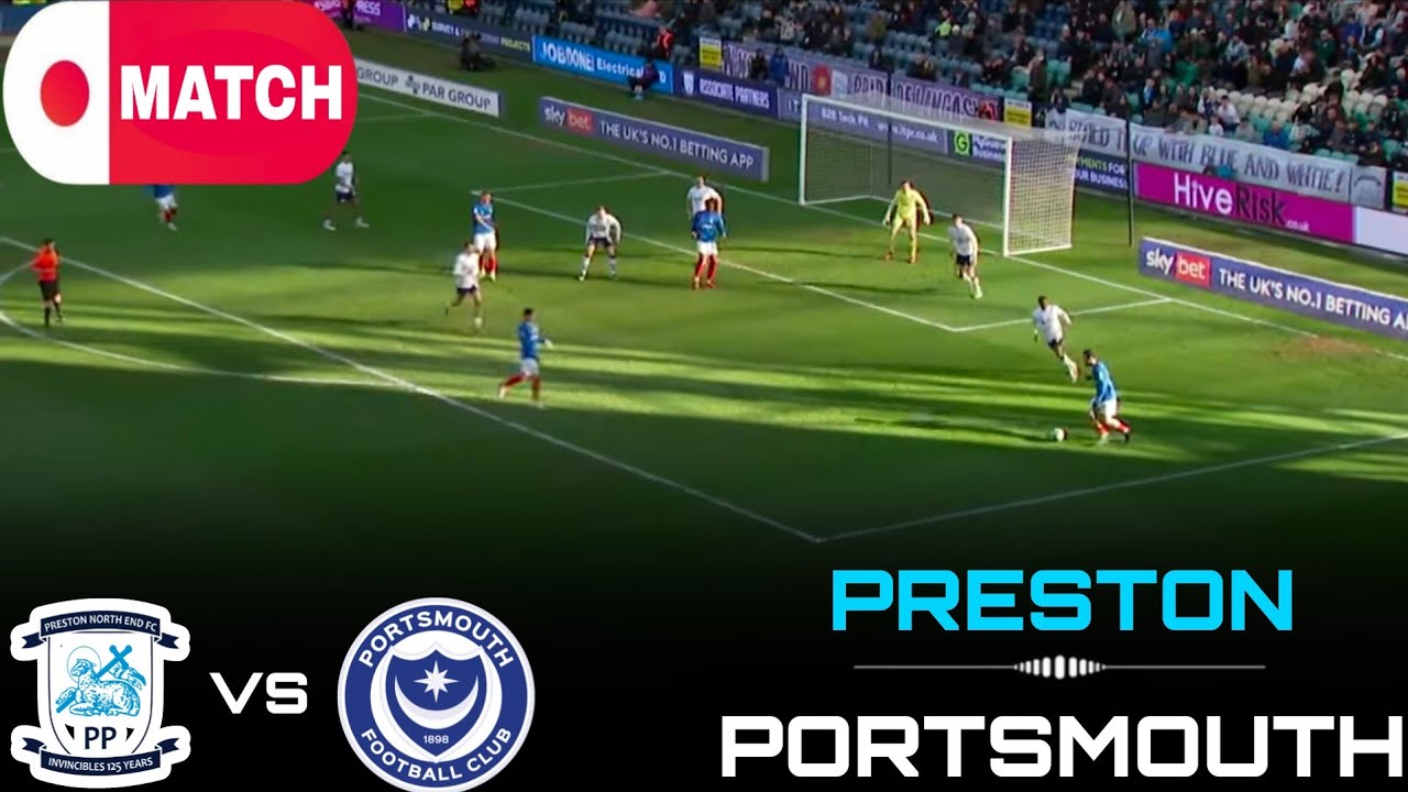 LIVE : Preston vs Portsmouth Live Stream / English League Championship Match - 2026