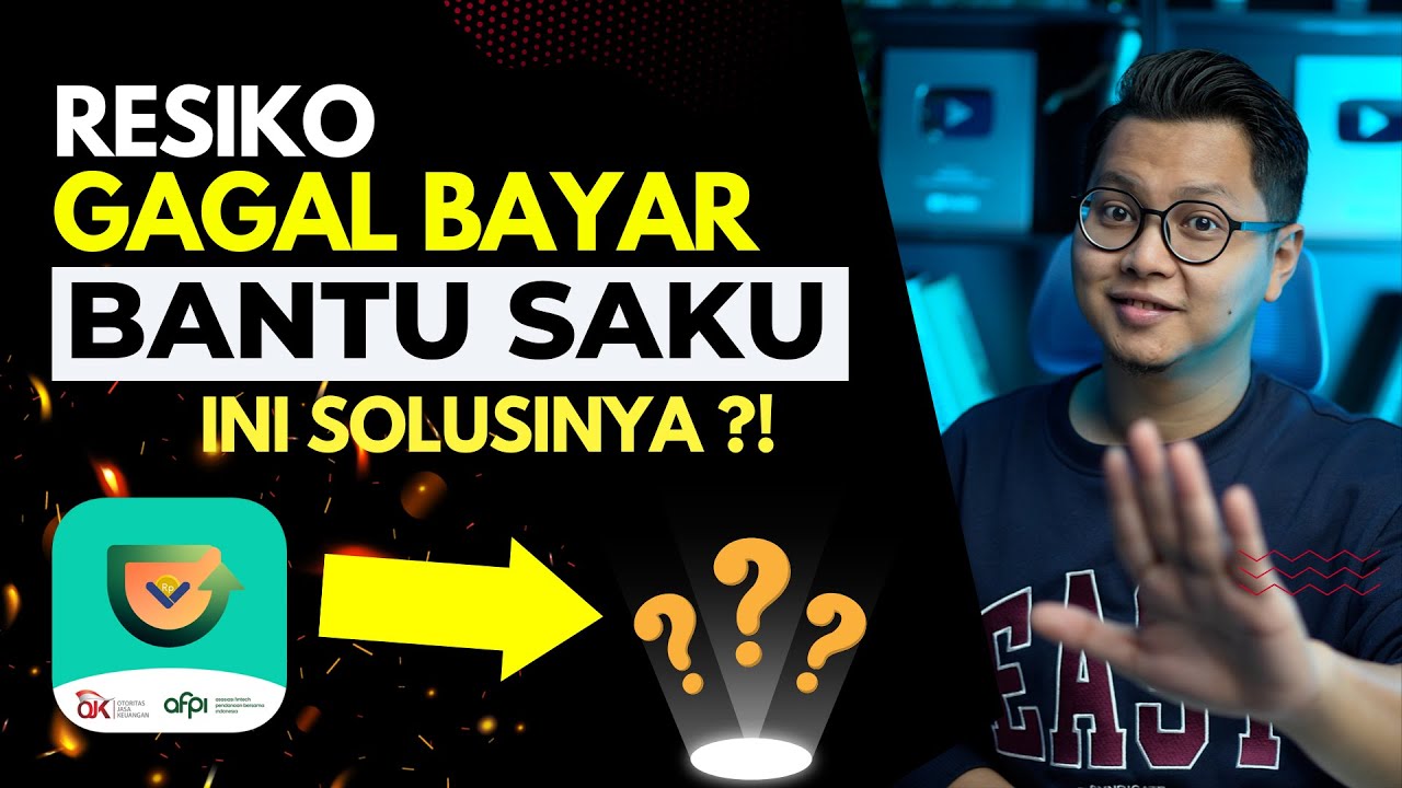 Resiko Gagal Bayar (Galbay) Aplikasi Pinjaman Online Bantu Saku, Ini Solusinya!
