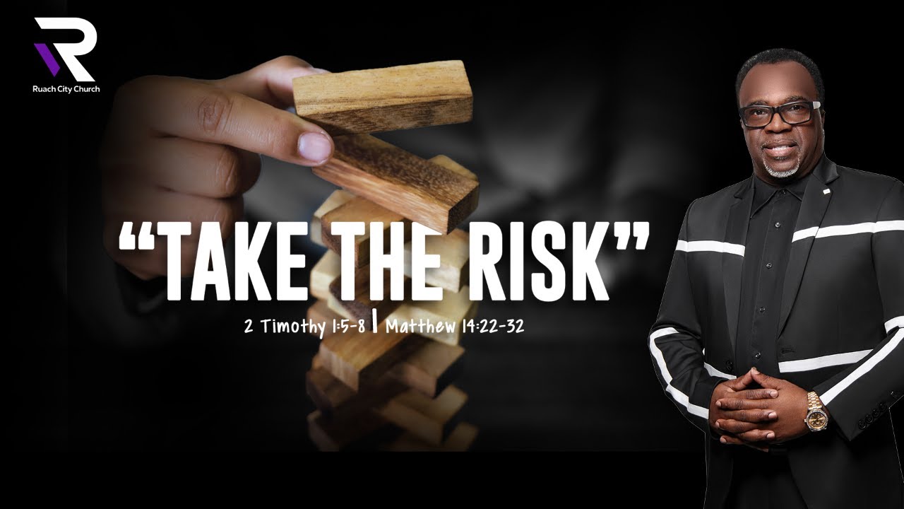Bishop John Francis | Take A Risk | Ruach City Church | 01-02-2026