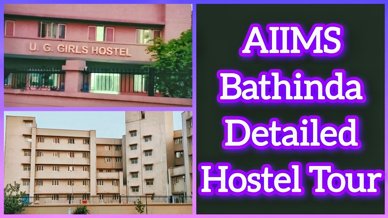 AIIMS Bathinda UG Girls Hostel || Detailed Tour #vlog #youtube #aiims #mbbs #students #aiimsbathinda