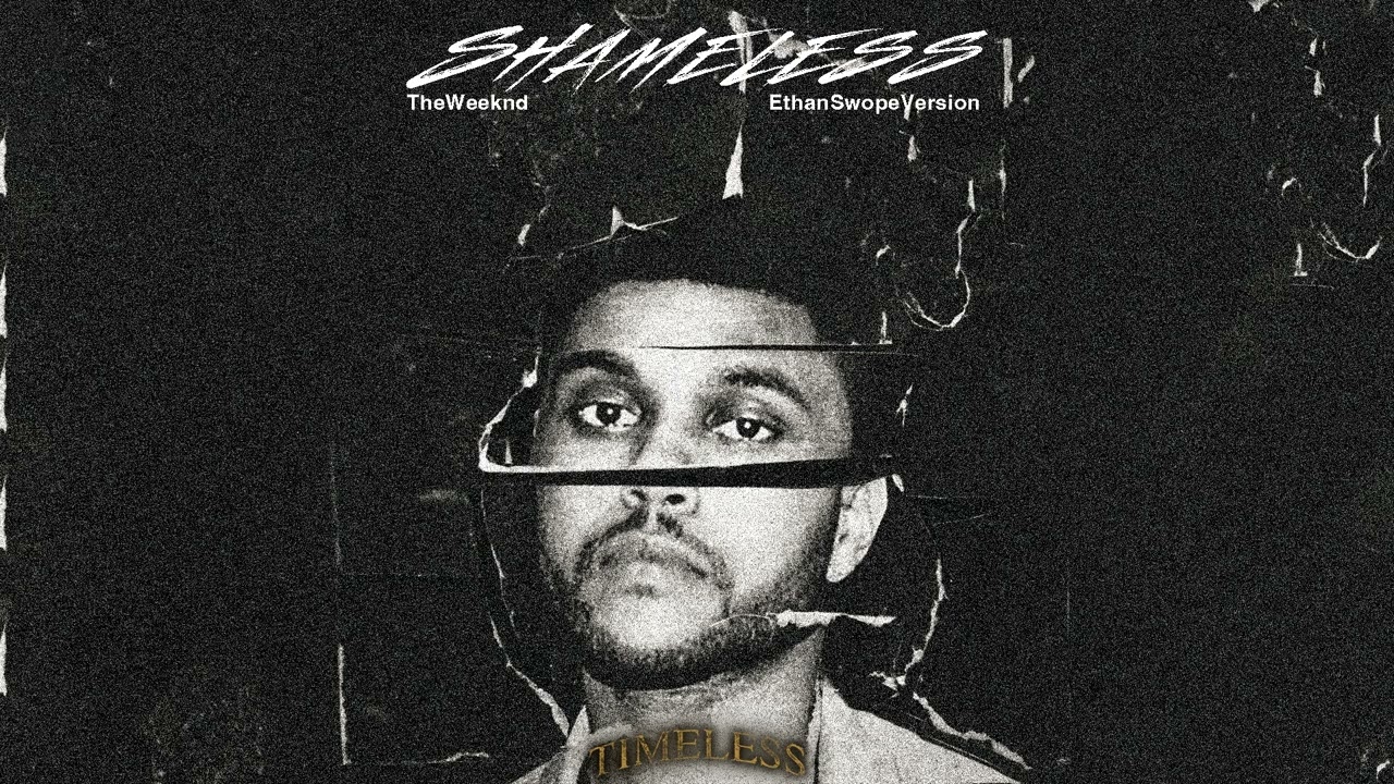 The Weeknd - Shameless (Ethan Swope Version)