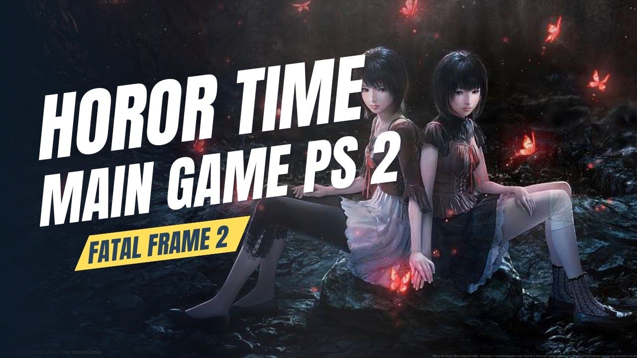 🔴 LIVE STREAM –Ngabuburit Horor - Fatal Frame 2