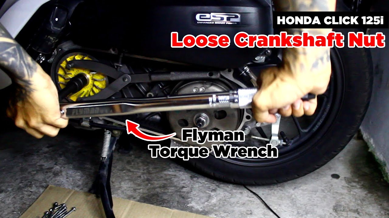 Honda Click 125i | Loose Crankshaft Nut, Flyman Torque Wrench