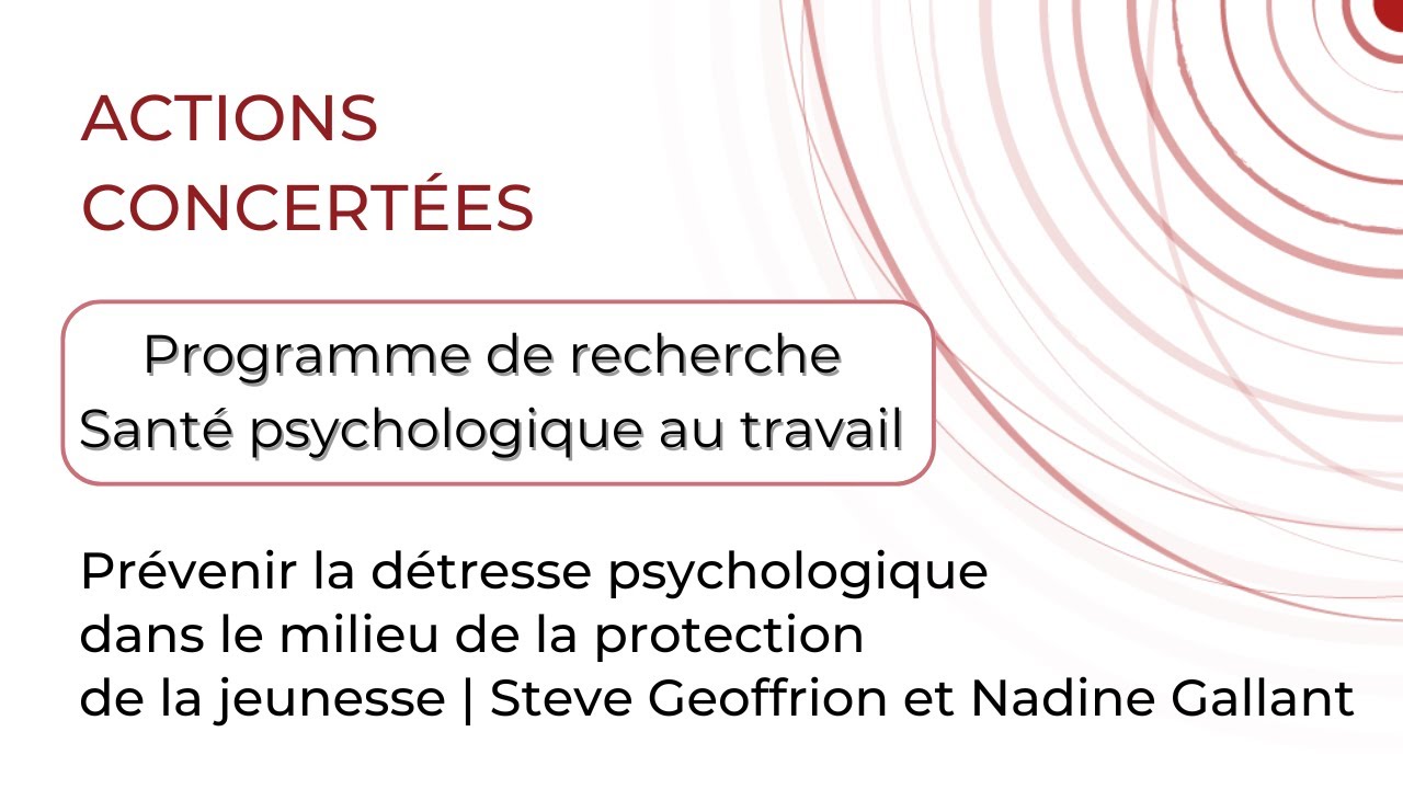 Prévenir la détresse psychologique en protection de la jeunesse | Steve Geoffrion et Nadine Gallant