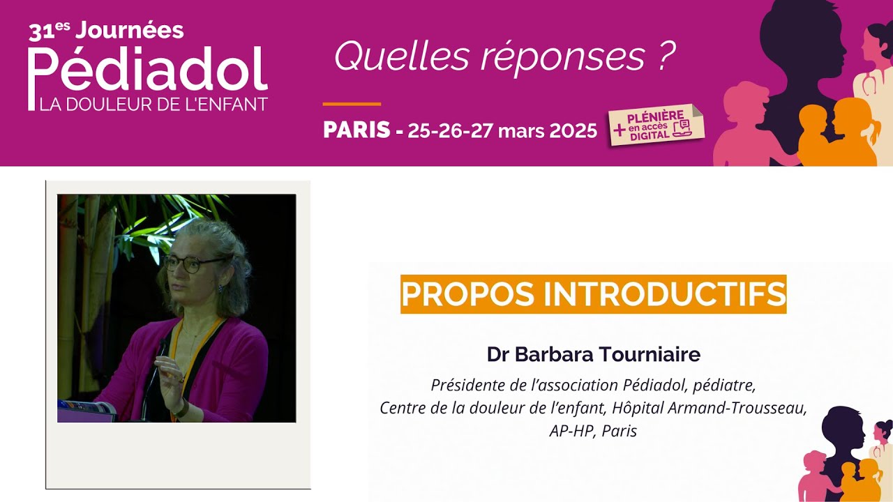 31èmes Journées Pédiadol - Journée Plénière, 26 mars 2025 - Propos introductifs