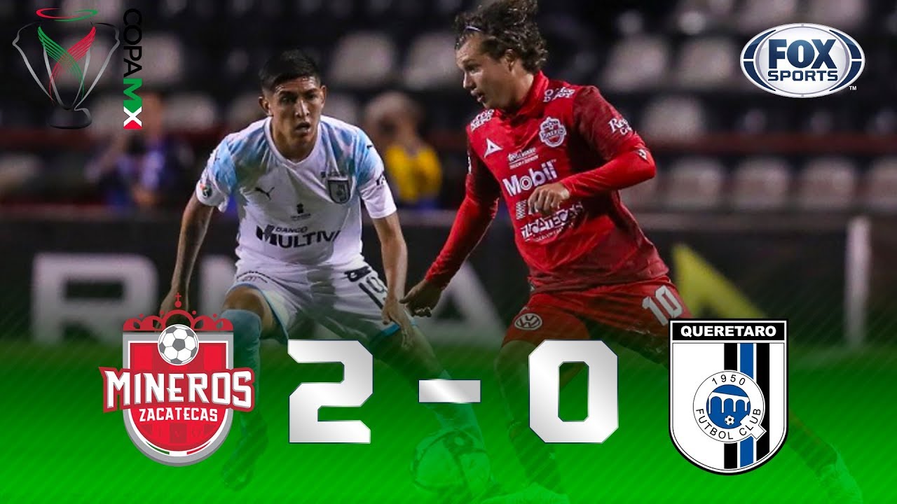Mineros - Querétaro [2-0] | GOLES | Jornada 2  Gupo E | Copa MX