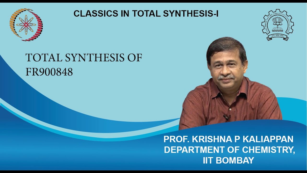 Lecture 5: Total synthesis of FR900848