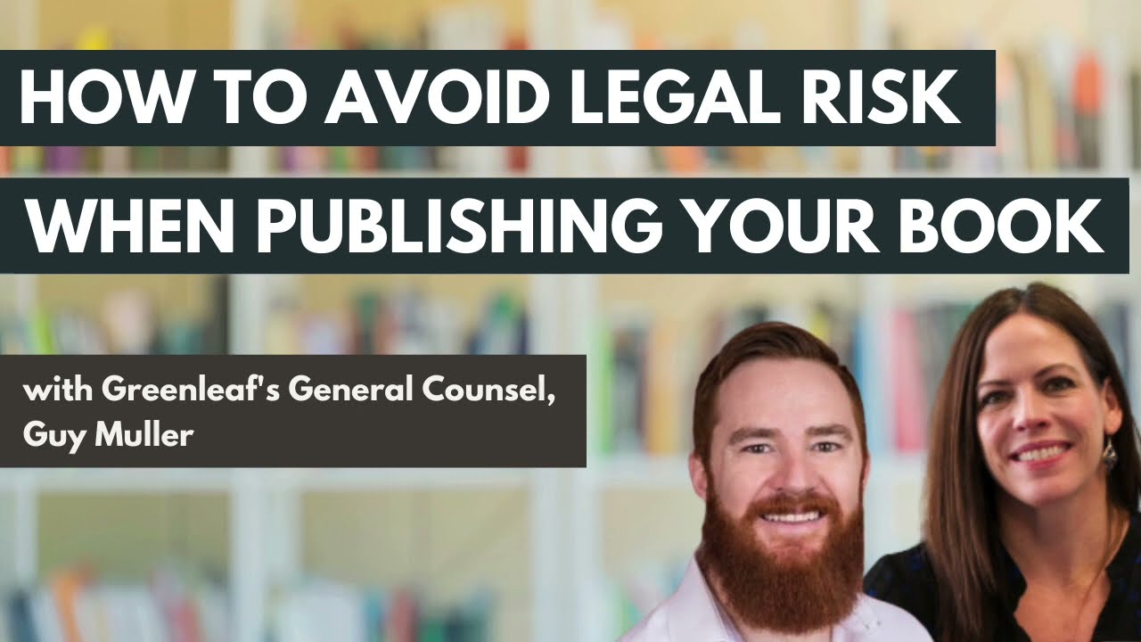 How to Avoid Legal Risk When Publishing Your Book with Guy Muller