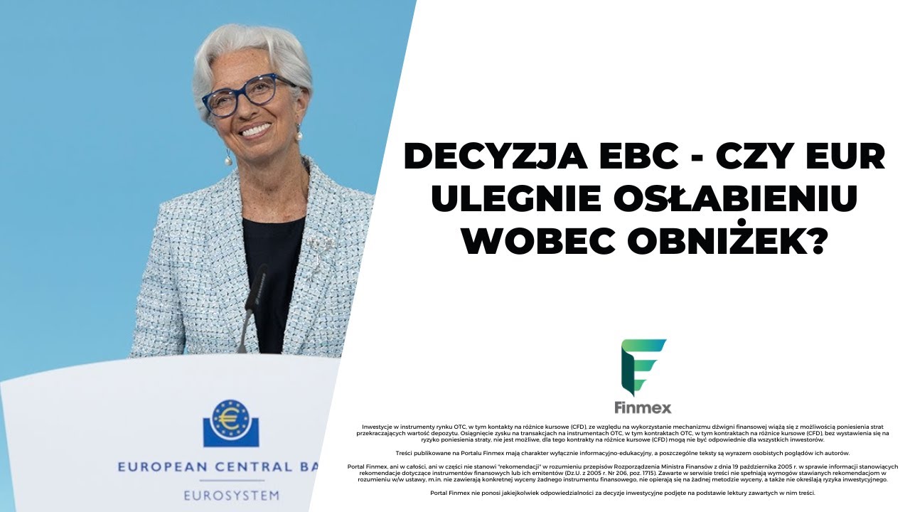 Decyzja EBC - czy EUR ulegnie osłabieniu wobec obniżek?