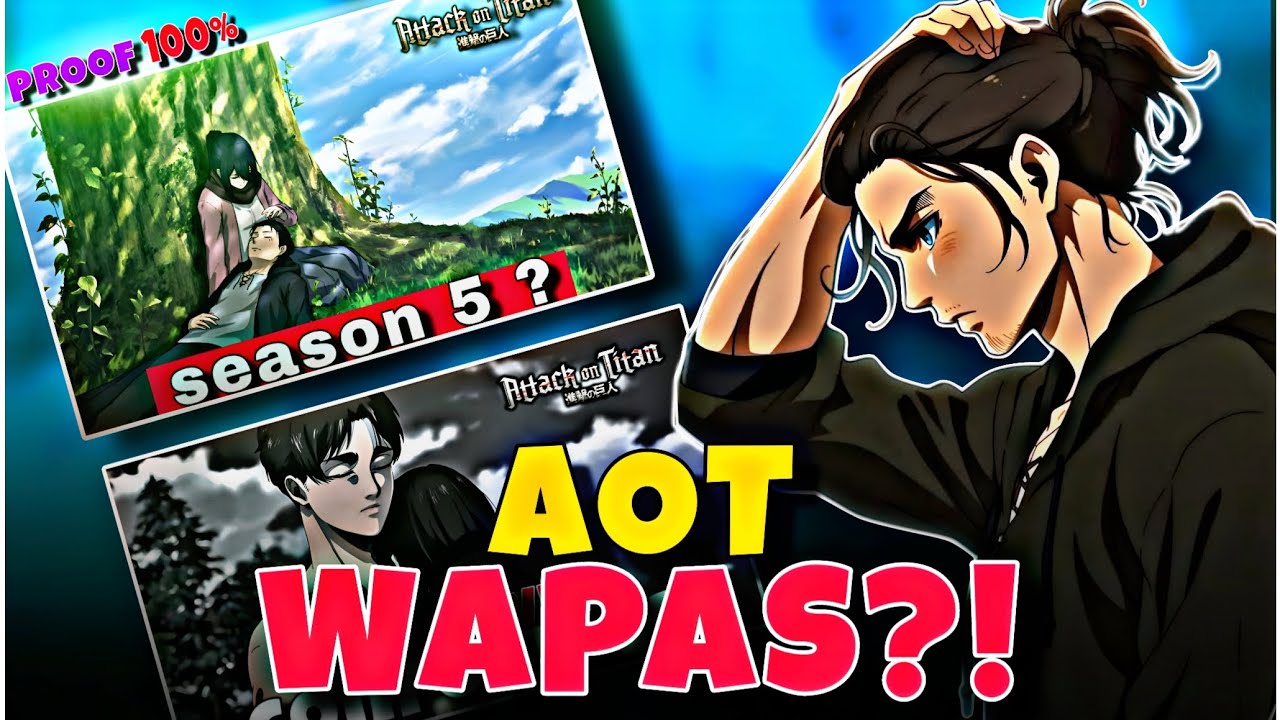 &ldquo;Attack on Titan Wapas Aayega?! 😱 | Season 5 Proof!&rdquo;