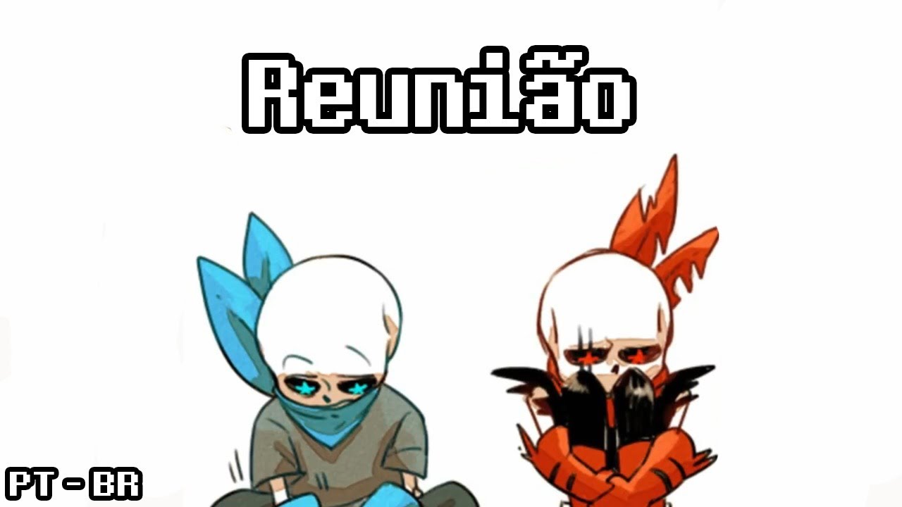 [Underswap/Fellswap] FS Sans e Blueberry A Reunião-Dub [PT-BR]