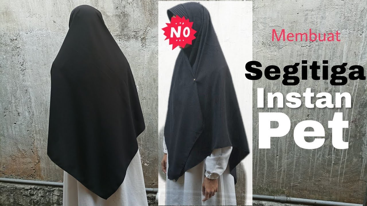 Lebih Irit Bahan! Membuat Khimar Segitiga Instan Pet