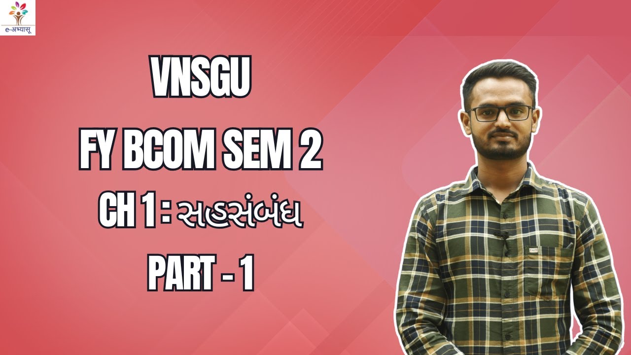 VNSGU | BCOM SEM 2 | STATISTICS | CH 1 સહસંબંધ | PART 1 | E-ABHYASU