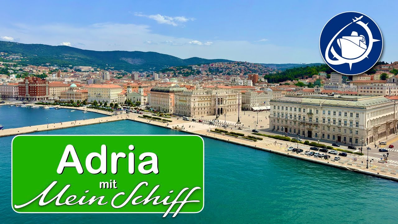 Adria Kreuzfahrt mit Mein Schiff 6