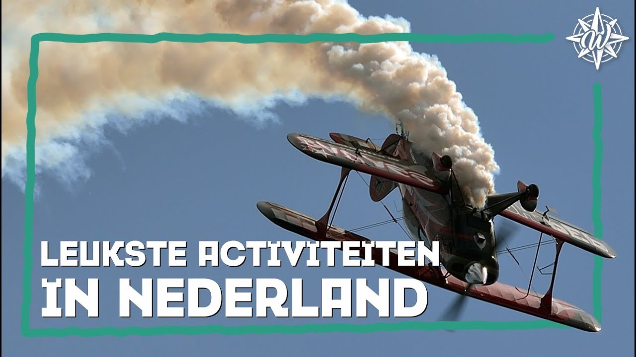 DE LEUKSTE ACTIVITEITEN IN NEDERLAND! | Wander List #46