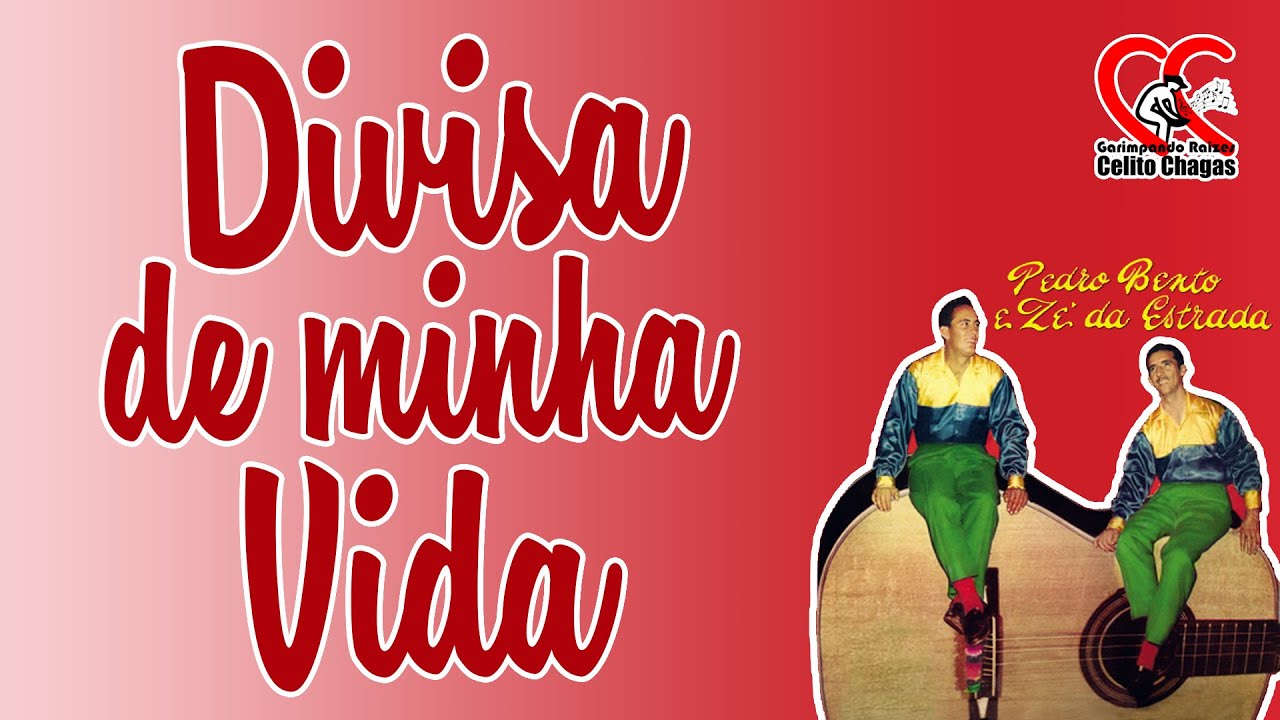 Divisa de Minha Vida - Pedro Bento e Zé da Estrada (1960)