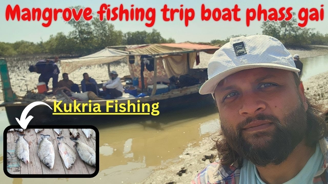 Mangrove ka Jungle ma Khashti Phass gayi | Adventures fishing trip at Mangroves from Jhor MallukShah