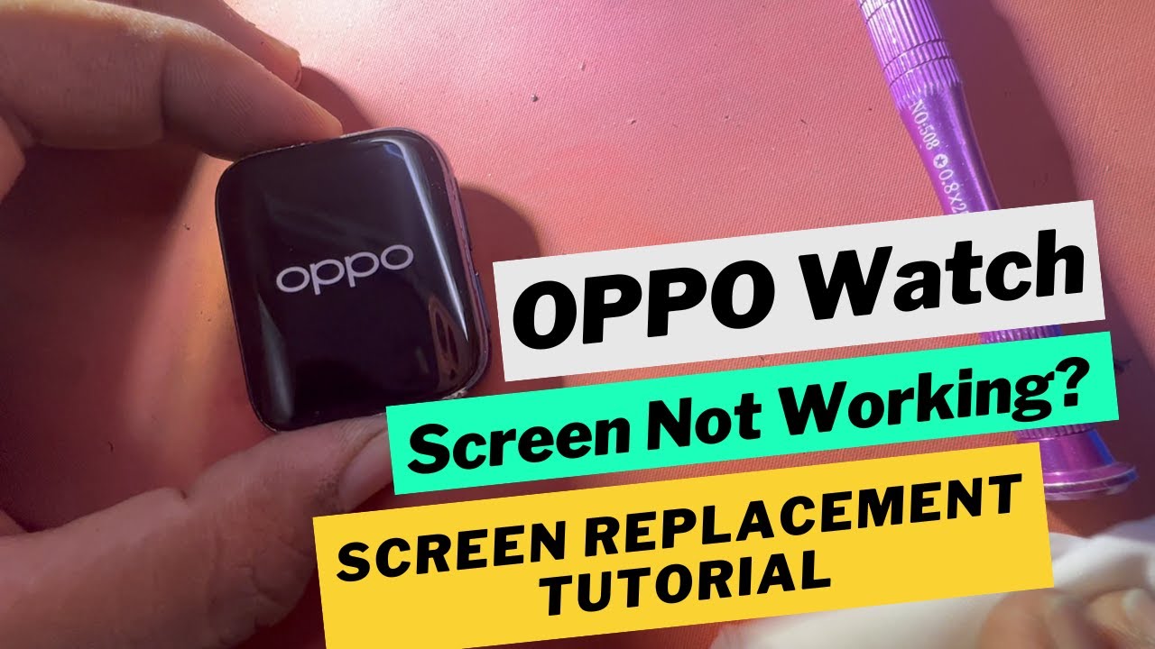 Oppo Watch Screen Replacement by Punit 7042103800