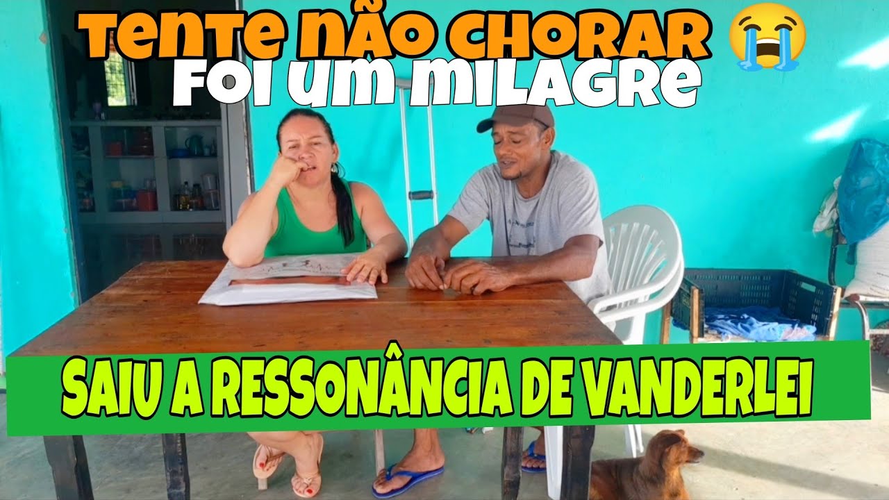 TENTE NÃO CHORAR 😭 SAIU A ressonância DE VANDERLEI*I o milagre através da oração