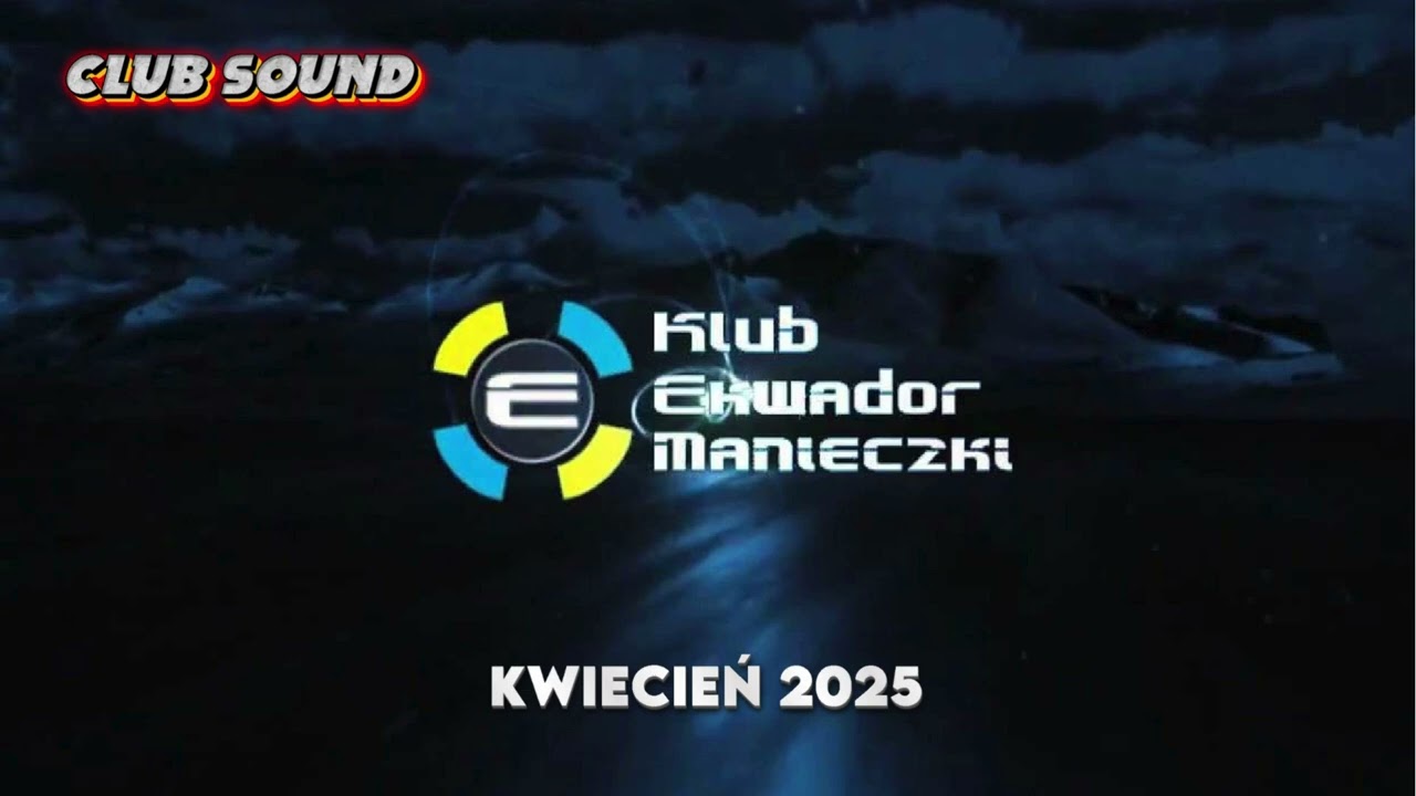 NAJWIĘKSZE HITY RETRO - EKWADOR MANIECZKI VOL.1@CLUBSOUNDMUSIC-i4u