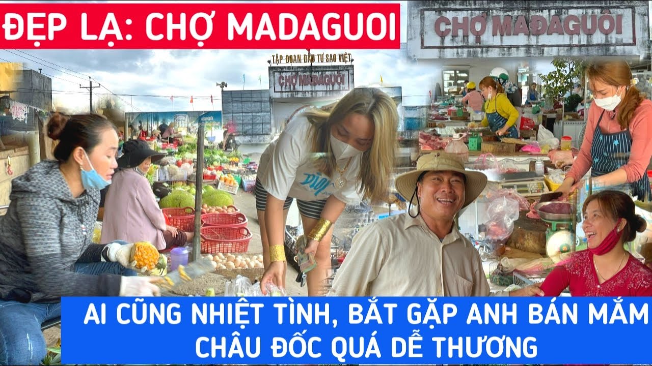 Đẹp Lạ CHỢ MADAGUI - Bà Con Tuy Ế NHƯNG NHIỆT TÌNH, Gặp Được Anh BÁN MẮM QUÁ DỄ THƯƠNG | KPVL