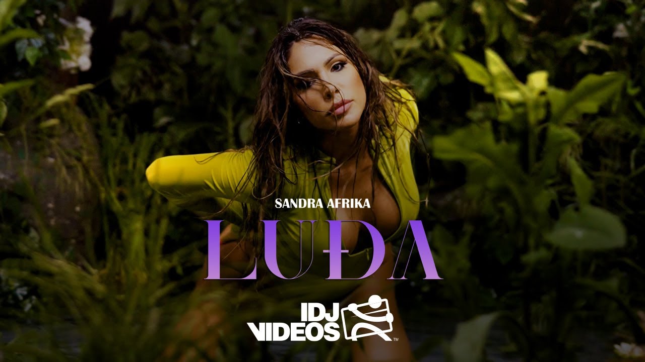 SANDRA AFRIKA - LUDJA (OFFICIAL VIDEO)
