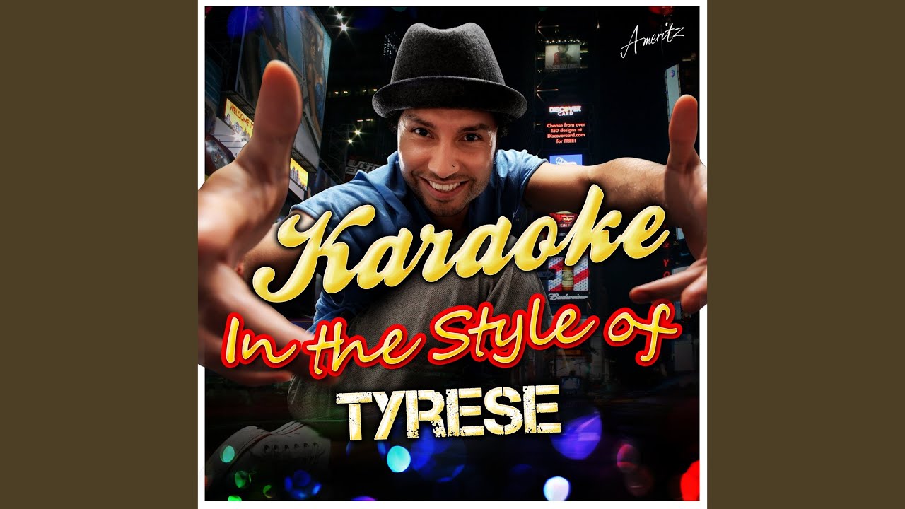Sweet Lady (In the Style of Tyrese) (Karaoke Version)