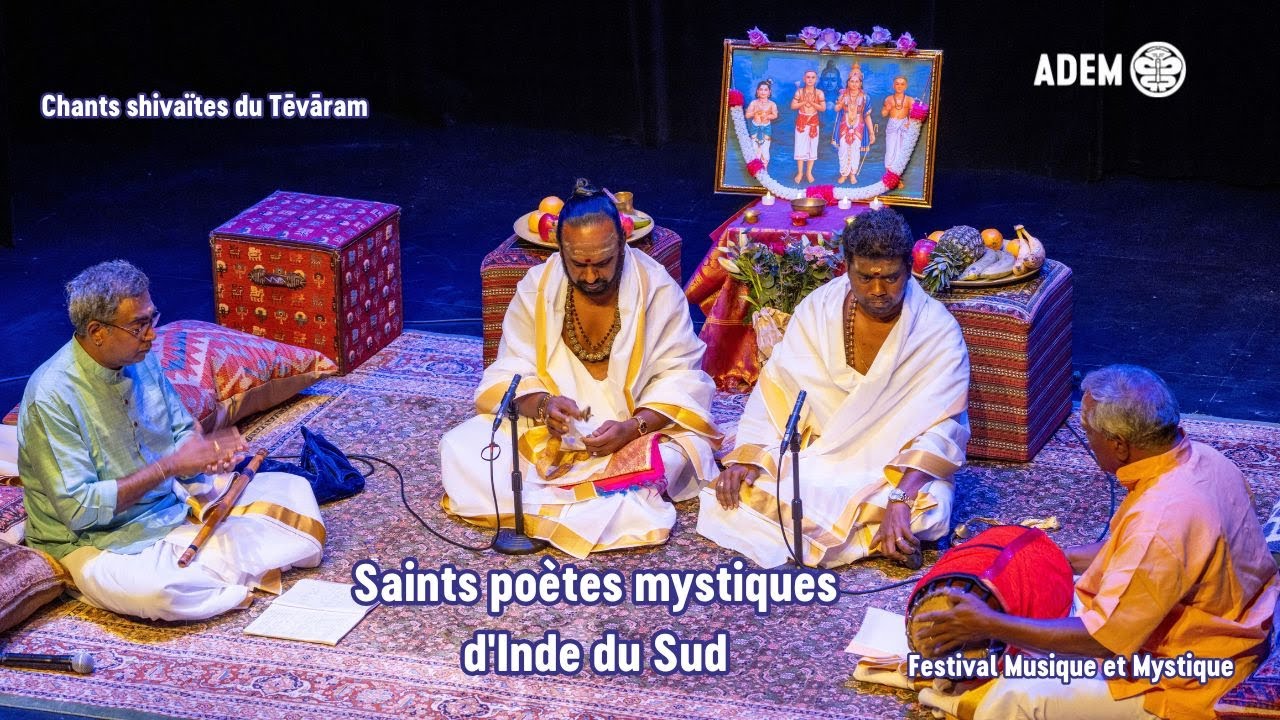 Saints poètes mystiques d'Inde du Sud (Festival Musique et Mystique) - Chants shivaïtes du Tēvāram