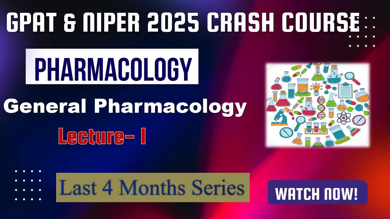 01 General Pharmacology (Introduction) | Lecture-1 || PHARMOCOLOGY || GPAT & NIPER 2025| #gpat2025
