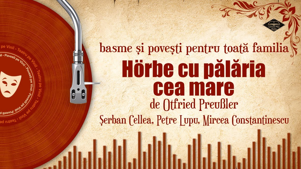 Hörbe cu pălăria cea mare - de Otfried Preußler | Povesti pe Vinil