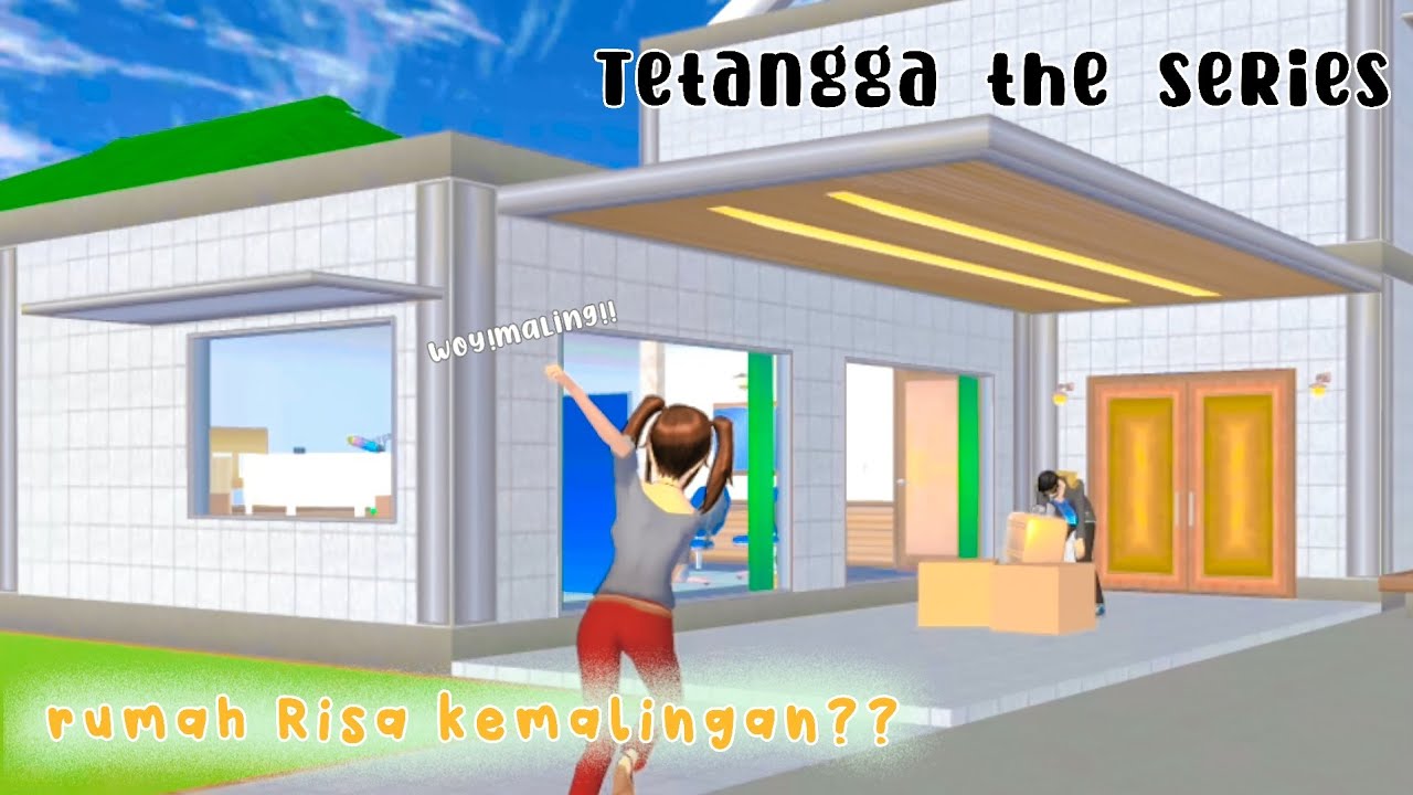 TETANGGA THE SERIES [ Ada maling di rumah Risa?] || SAKURA SCHOOL SIMULATOR