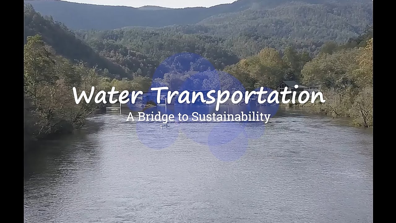 Water Transportation: A bridge to Sustainability