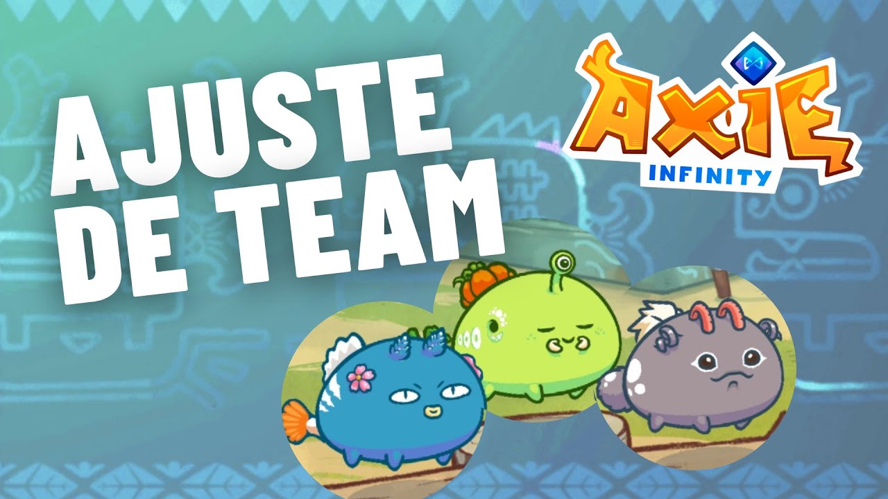 AJUSTE DE TEAM ! (top 20) 🔥 en AXIE INFINITY!!! (ANALISIS ✍️ + GamePlay EXPLICADO ✅)