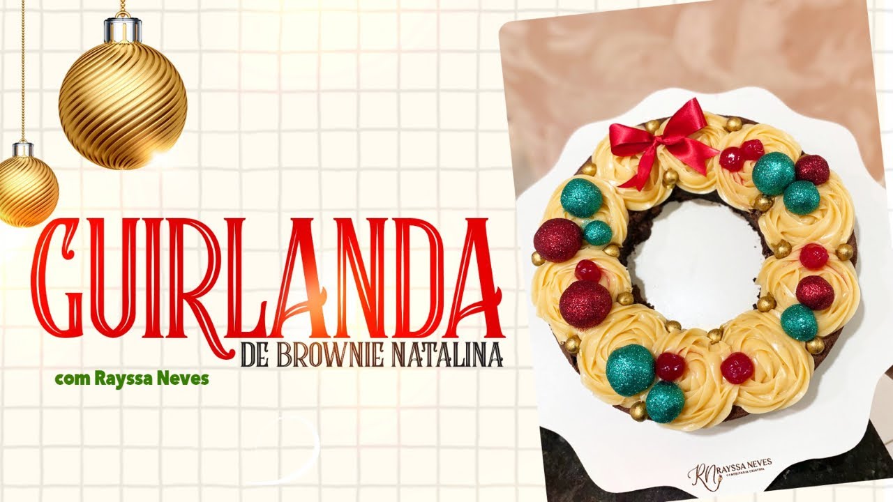 Guirlanda de Brownie Natalina com Rayssa Neves