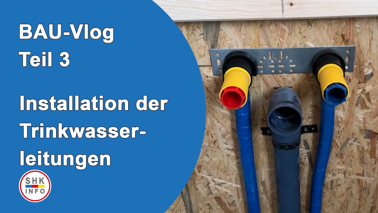 Trinkwasserleitungen im Neubau – Darauf musst du achten! | Bau-Vlog Teil 3