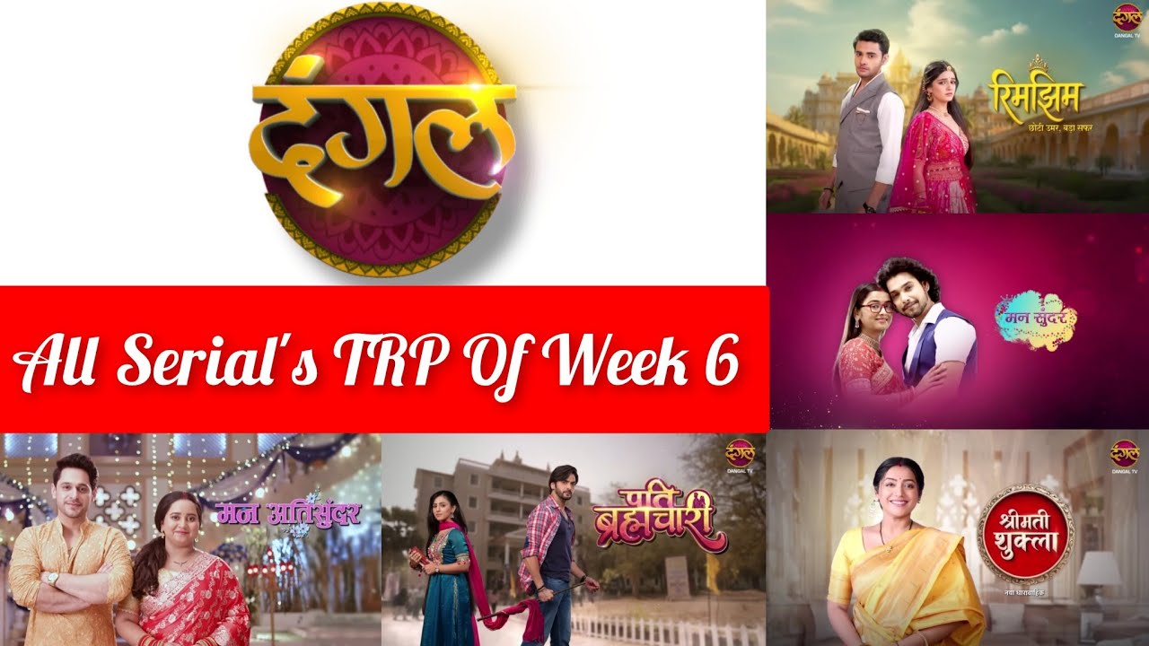 Dangal Tv's All Serial's BARC TRP Report Of The Week 6 2026
