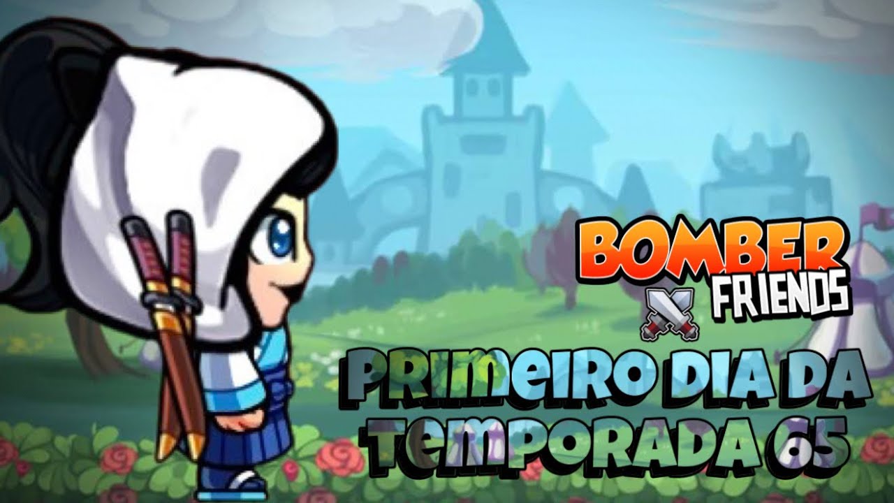 Primeiro dia da Temporada 65: Bomber Royalty | Bomber Friends.