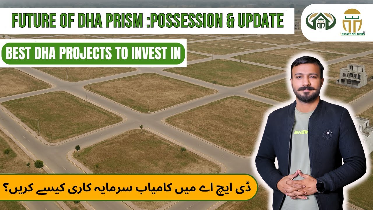 Future of DHA Prism Lahore: Possession Update & Profitability Explained