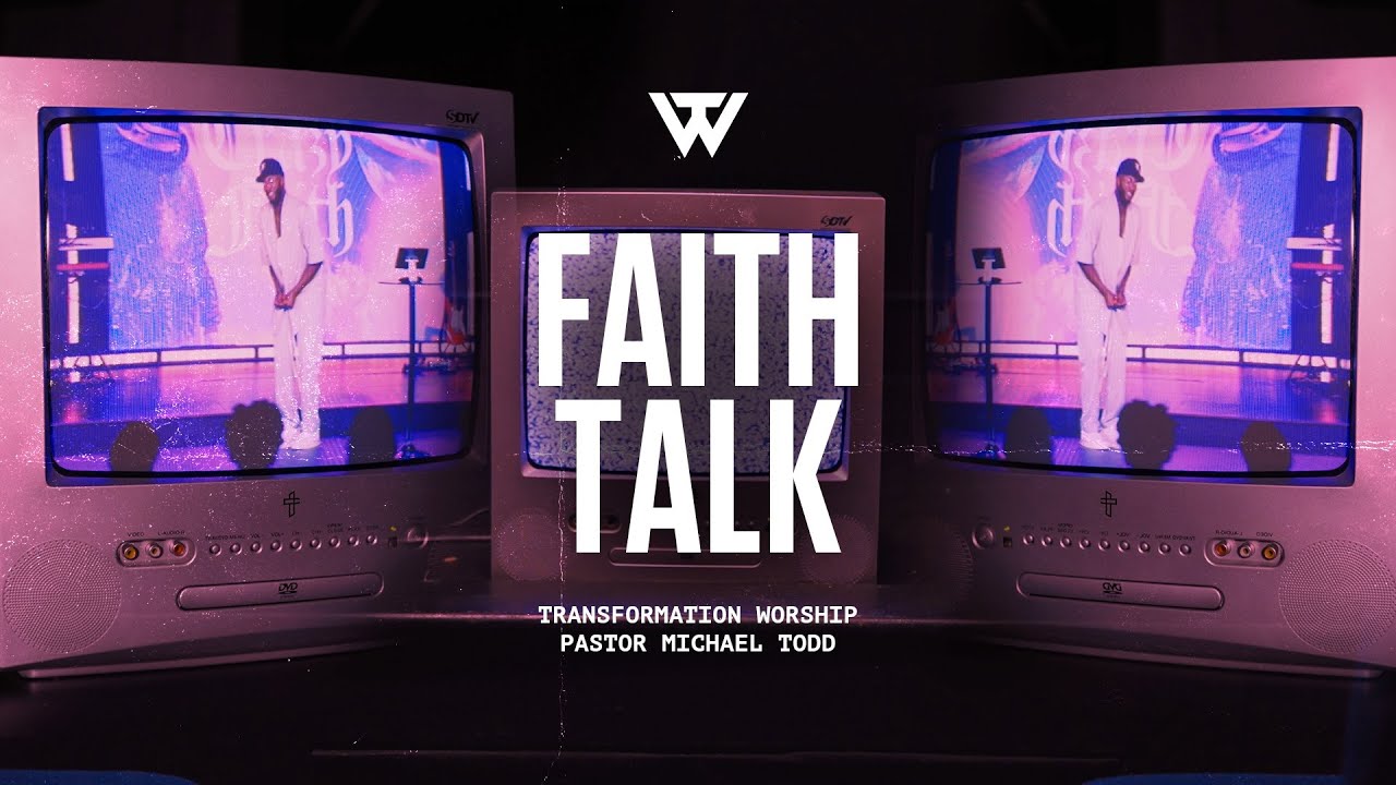 Faith Talk (Music Video) [Ft. Pastor Michael Todd]