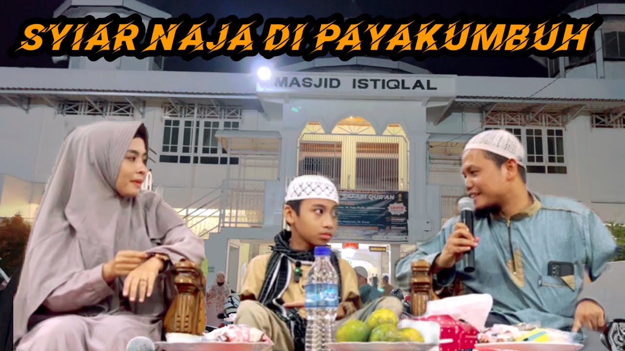 JEMAAH MASJID ISTIQLAL PAYAKUMBUH SEMANGAT SYIAR BERSAMA NAJA