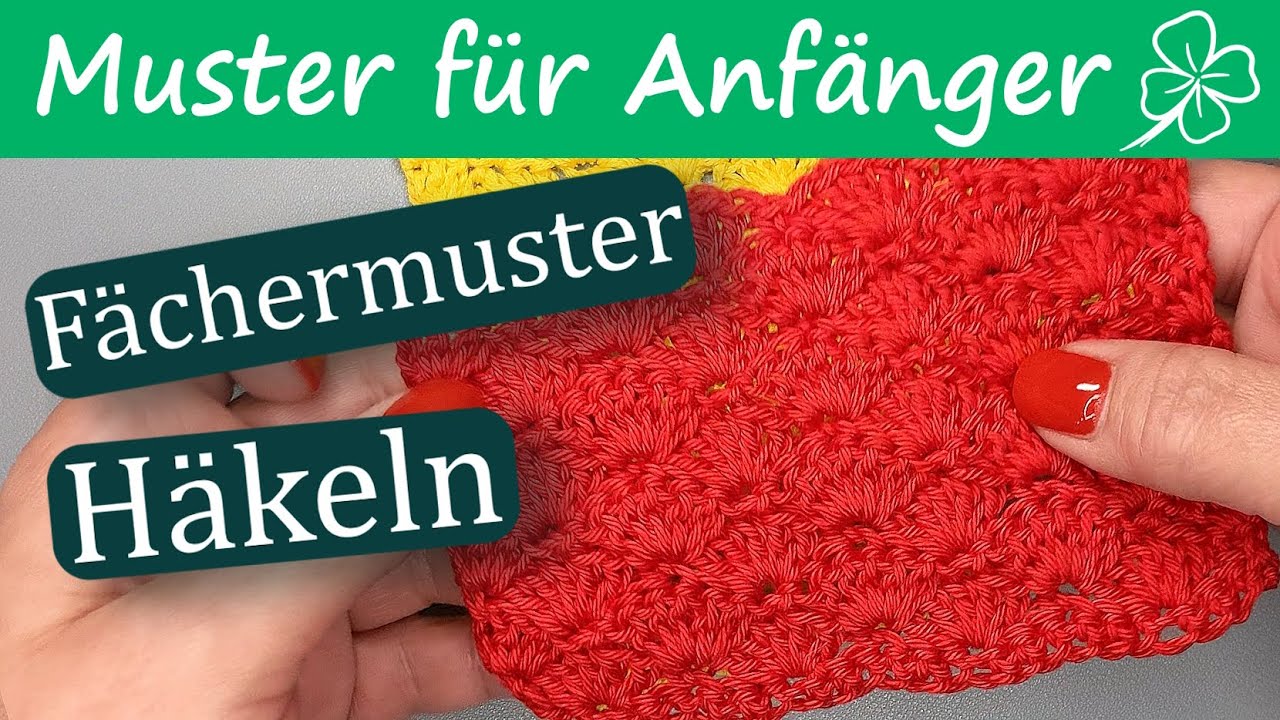 Stäbchen-Fächermuster - Muster für Anfänger - Haekelgaudi #häkeln