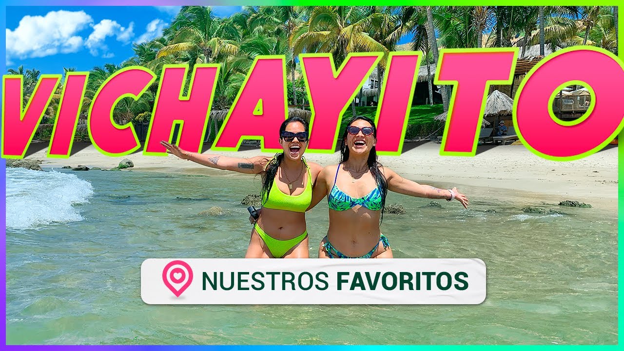 VICHAYITO 2021: &iexcl;Nuestra playa favorita🤩! - MPV en Piura